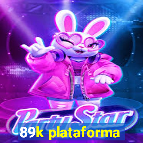 89k plataforma